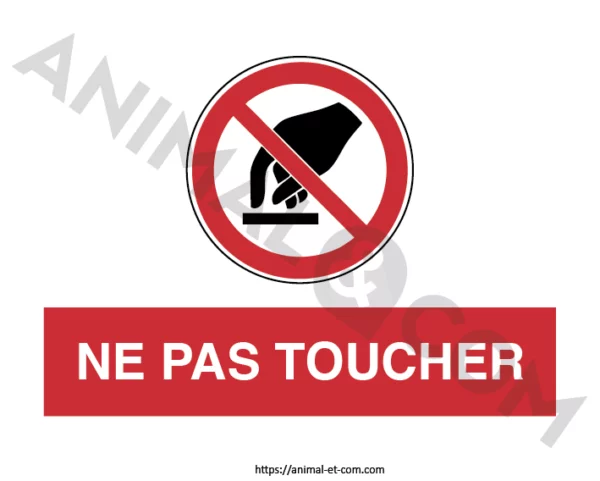 Signalétique Ne pas toucher